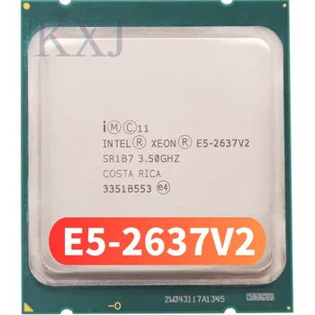 Используемый процессор Xeon E5-2637V2 3,50 ГГц 15 МБ 130 Вт 4-ядерный процессор LGA2011 E5-2637 V2 E5 2637V2 E5 2637 V2 CPU