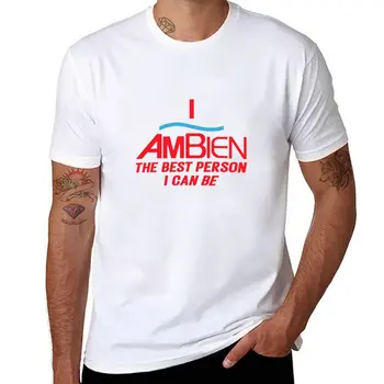 Новая футболка I Ambien The Best Person I Can Be, Я Амбиен, Лучший Человек, Которым Я Могу быть, Я Амбиен Трендовая Футболка Унисекс